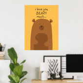 Ik hou van je Beary veel Poster (Thuiskantoor)