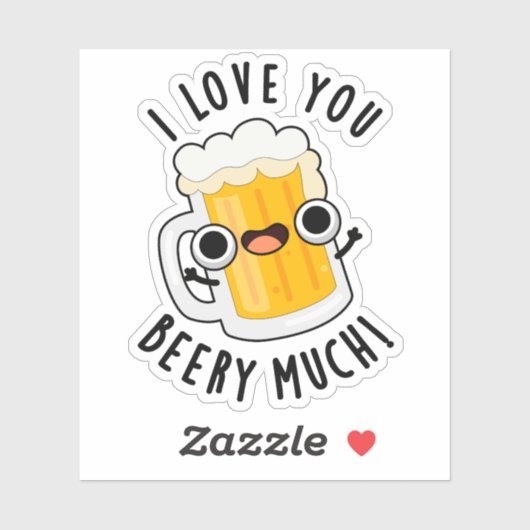 Ik hou van je Beery Much Funny Drink Pun Sticker (Vel)