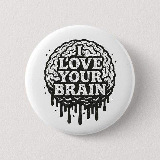 Ik hou van je brein ronde button 5,7 cm (Voorkant)