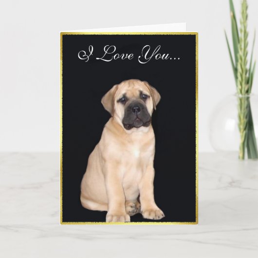 Ik hou van je Bullmastiff Puppy wenskaart Kaart (Voorkant)