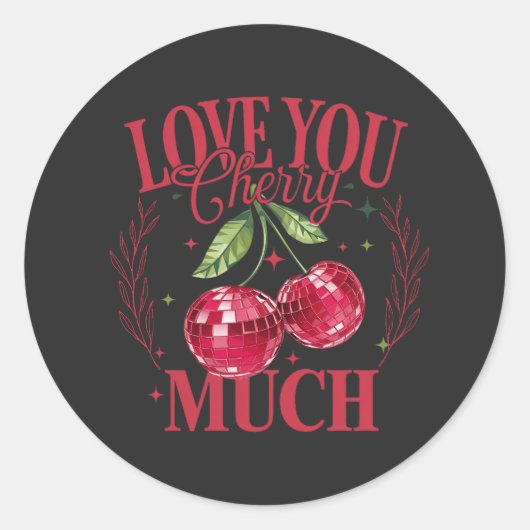 Ik hou van je, Cherry Much Ronde Sticker (Voorkant)