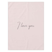 Ik hou van je citaat-Valentijnsdag voor weduwschap Tafelkleed (Voorkant)