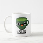 Ik hou van je deze matcha grappige Drink puns Koffiemok (Links)