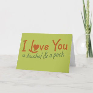 Ik hou van je, een bushel en een peck kaart