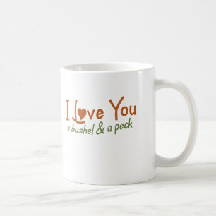 Ik hou van je, een bushel en een peck koffiemok