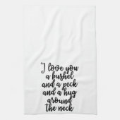 Ik hou van je, een bushel en een peck Towel. Theedoek (Verticaal)