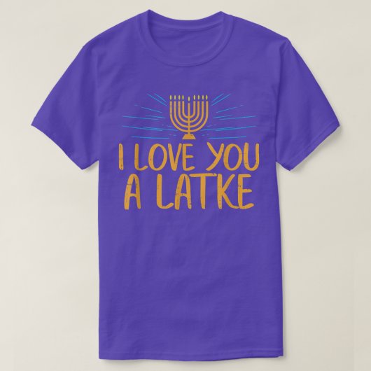 Ik hou van je, een Latke grappige joodse pun Hanuk T-shirt (Design voorkant)