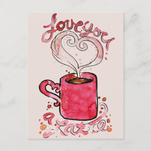 Ik hou van je, een latte briefkaart