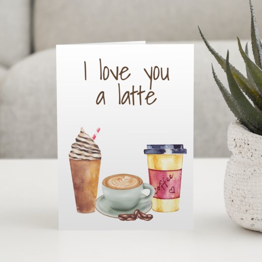 Ik hou van je, een Latte Coffee Lover Valentijn Kaart