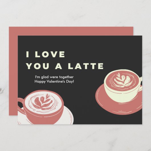 Ik hou van je een Latte | Funny Cute Coffee Valent Feestdagenkaart (Voorkant / Achterkant)