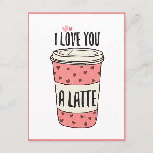 Ik hou van je een latte, grappige Valentijn Briefkaart (Voorkant)