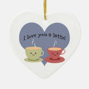 Ik hou van je een latte! keramisch ornament