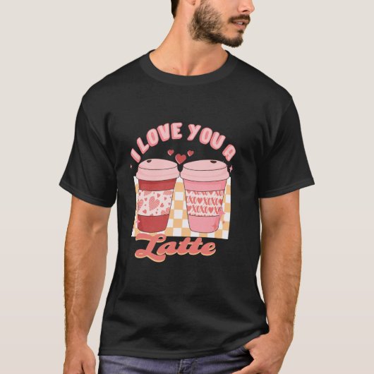 Ik hou van je, een latte T-shirt (Voorkant)