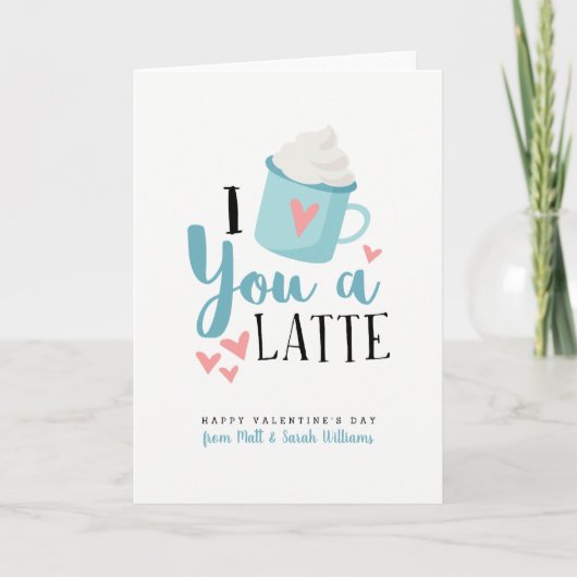 Ik hou van je een Latte Valentijnsdag Kaart (Voorkant)