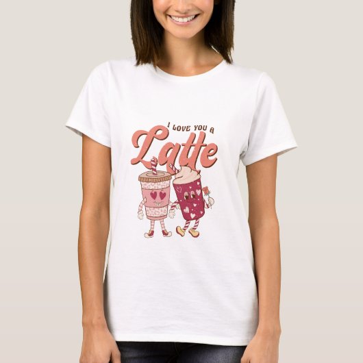 Ik hou van je een latte Valentijnsdag T-shirt (Voorkant)