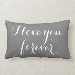 Ik hou van je Forever Pillow op de grijze schoot Kussen