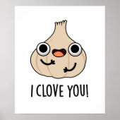 Ik hou van je Funny Spice Garlic Pun Poster (Voorkant)