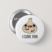 Ik hou van je Funny Spice Garlic Pun Ronde Button 5,7 Cm (Voorkant /achterkant)