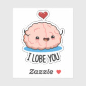 Ik hou van je grappige Brain Pun Sticker (Vel)