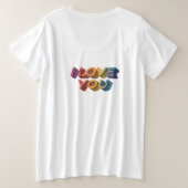 "IK HOU VAN JE GROTE MAAT T-SHIRT (Design achterkant)