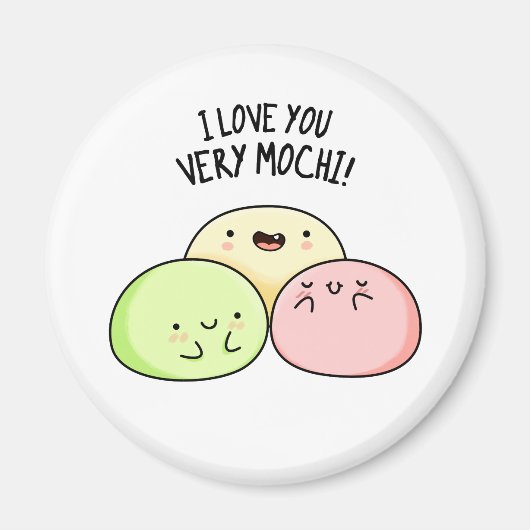 Ik hou van je hele Mochi Funny Food Pun Magneet (Voorkant)