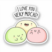 Ik hou van je hele Mochi Funny Food Pun Sticker (Voorkant)