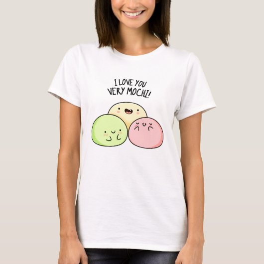 Ik hou van je hele Mochi Funny Food Pun T-shirt (Voorkant)
