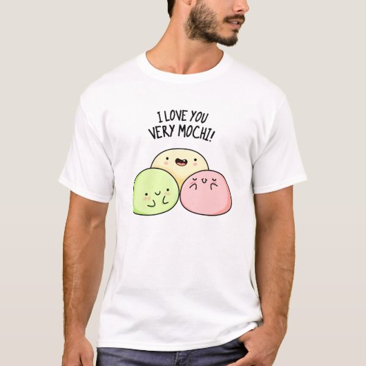 Ik hou van je hele Mochi Funny Food Pun T-shirt (Voorkant)