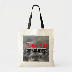 Ik hou van je herinneringen aan Brussels Griffon P Tote Bag