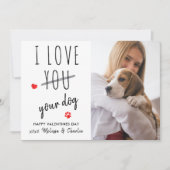 Ik hou van je hond grappige Valentijnsdag foto Feestdagenkaart (Voorkant)