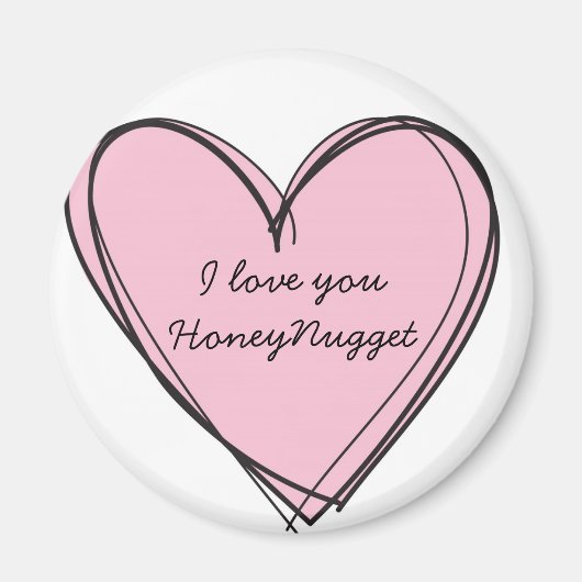 Ik hou van je HoneyNugget magneet (Voorkant)