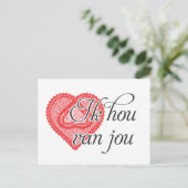 Ik hou van je in het Nederlands - Ik hou van jou Briefkaart (Staand voorkant)