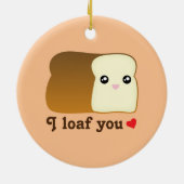 Ik hou van je Kawaii Bread Funny Food Pun Kerstmis Keramisch Ornament (Achterkant)