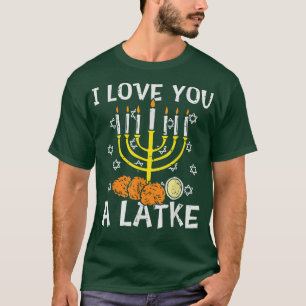 Ik hou van je, Latke Menorah Jewish Hanukkah Chanu T-shirt