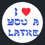 Ik hou van je, Latke Ronde Sticker<br><div class="desc">Een geweldige Chanoekah cadeau om iemand te vertellen hoeveel je van hen houdt met een spel op woorden met Latke!</div>