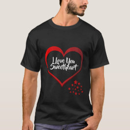 Ik hou van je liefste Valentijnsdag Cute Custom T-shirt