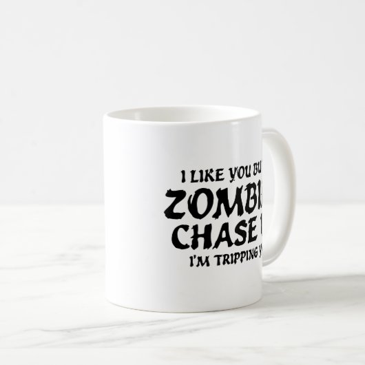 Ik hou van je, maar als Zombies ons de koffie Mok  (Voorkant rechts)