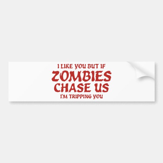 Ik hou van je, maar als Zombies ons veranderen, pr Bumpersticker (Voorkant)
