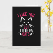 Ik hou van je, maar ik hou van mijn katten kaart (Gele Bloem)