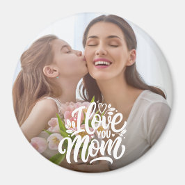 Ik hou van je mam aangepaste foto magneet