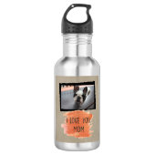 Ik hou van je, mam Custom Dog Foto Water Fles (B) (Voorkant)