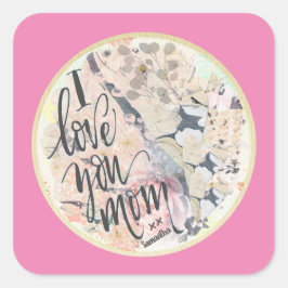 Ik hou van je mam heet roze Waterverf voeg een naa Vierkante Sticker