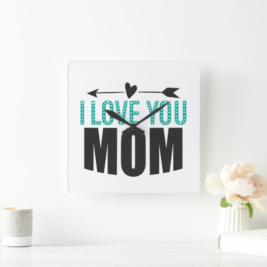 Ik hou van je mam. vierkante klok (Huis)