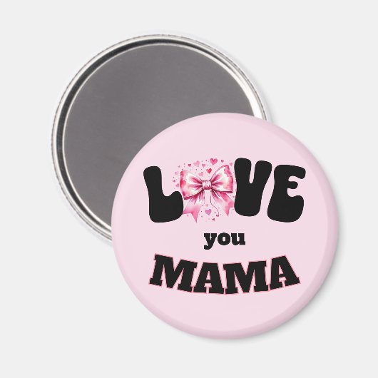 Ik hou van je, Mama Coquette Magneet (Voorkant / Achterkant)