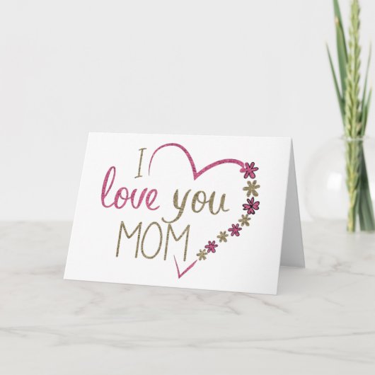 Ik hou van je mama Glitter Heart Kaart (Voorkant)