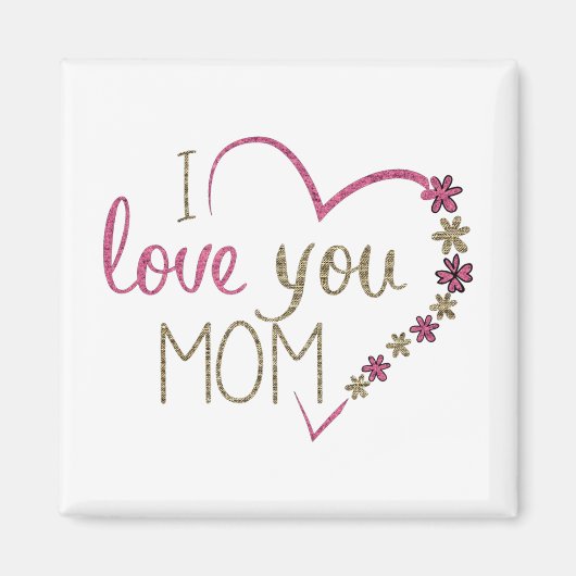 Ik hou van je mama Glitter Heart Magneet (Voorkant)