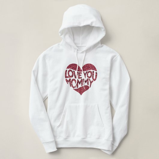 Ik hou van je, mama hoodie (Design voorkant)