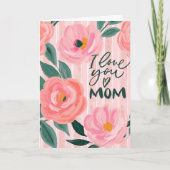 Ik hou van je, mama moederdag Floral Kaart (Voorkant)
