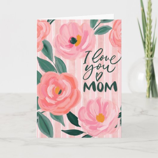 Ik hou van je, mama moederdag Floral Kaart (Voorkant)