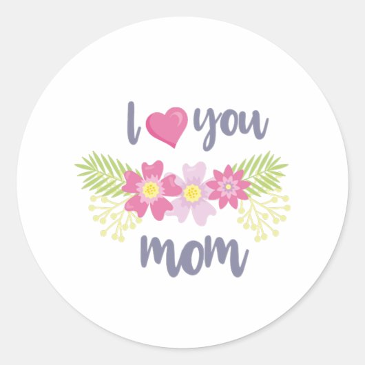 Ik hou van je mama Moederdag Ronde Sticker (Voorkant)